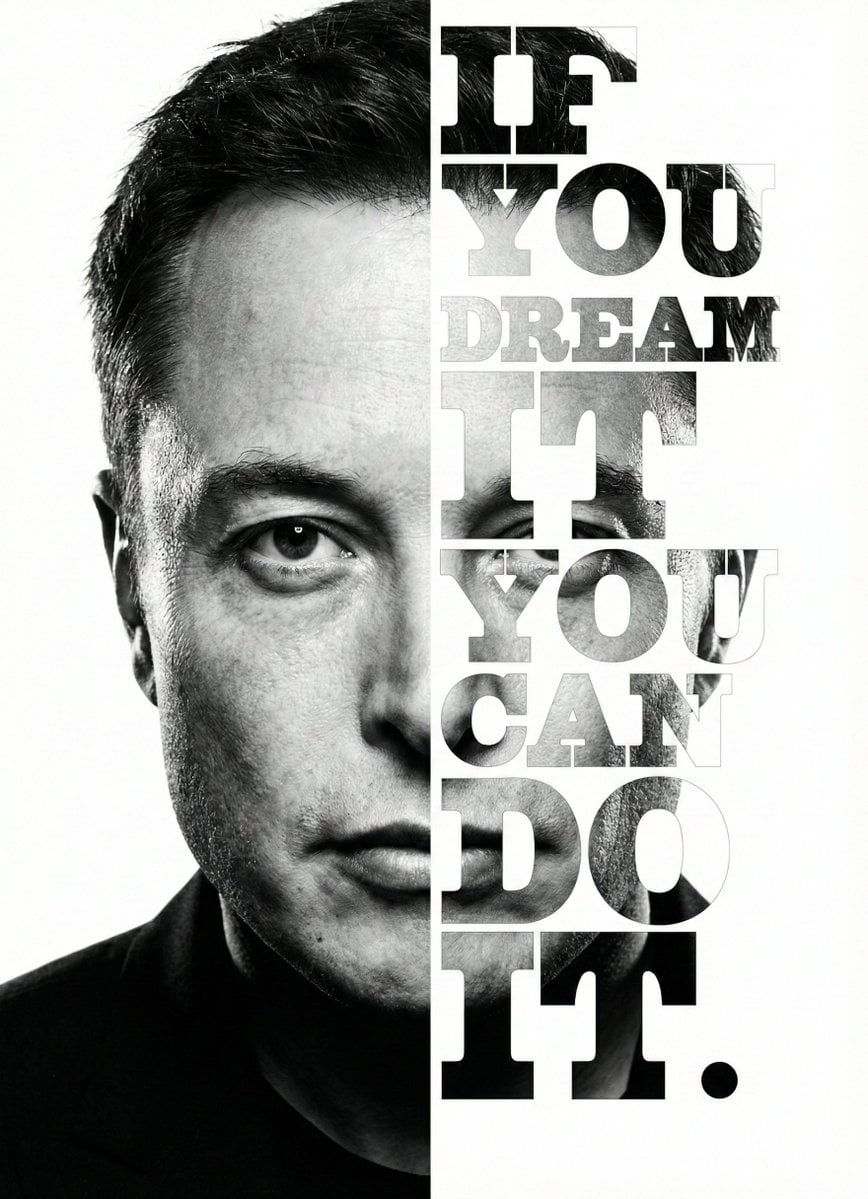 Elon Musk Dream Motivational Poster