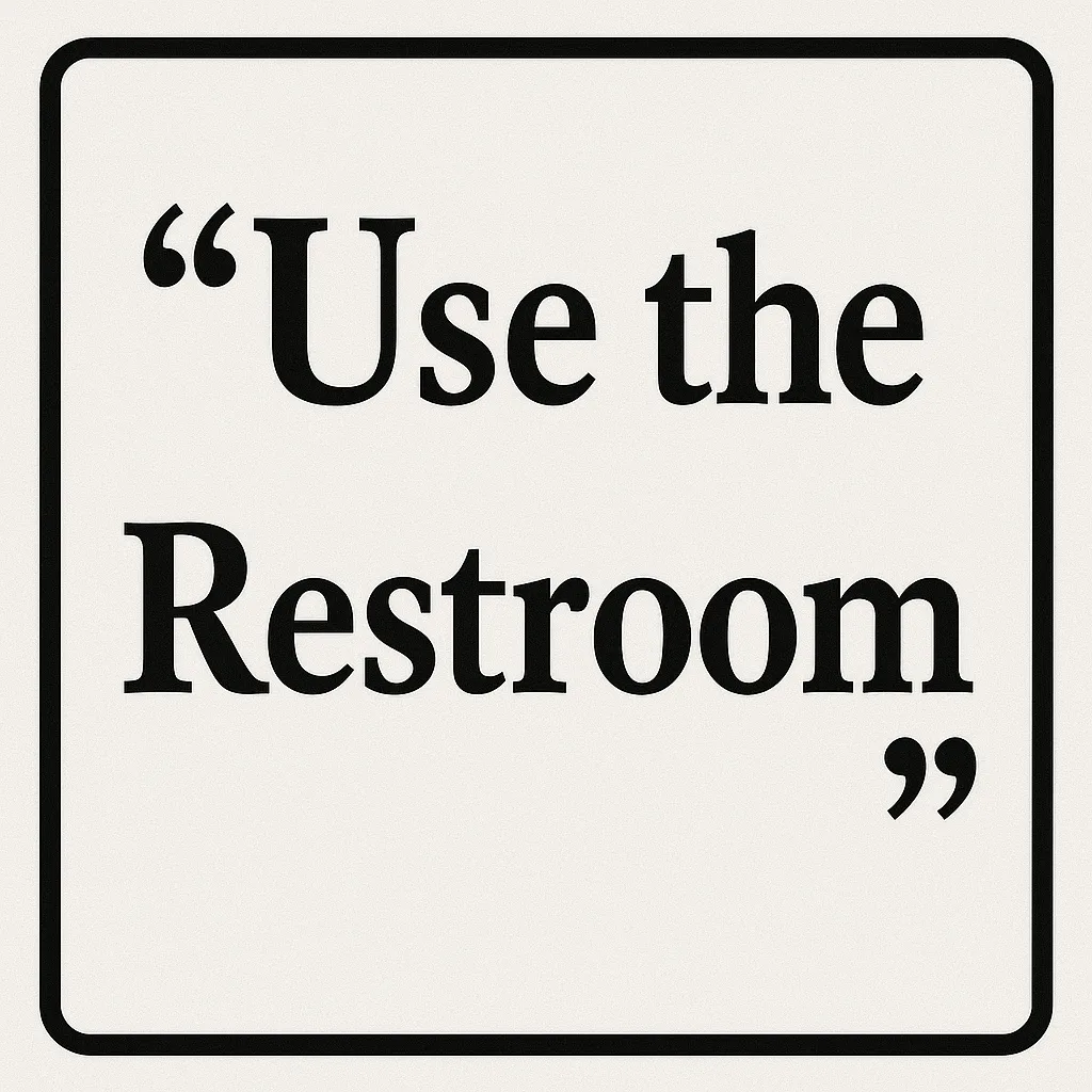Craft a Single Sentence Related to Restrooms Using Exactly Three