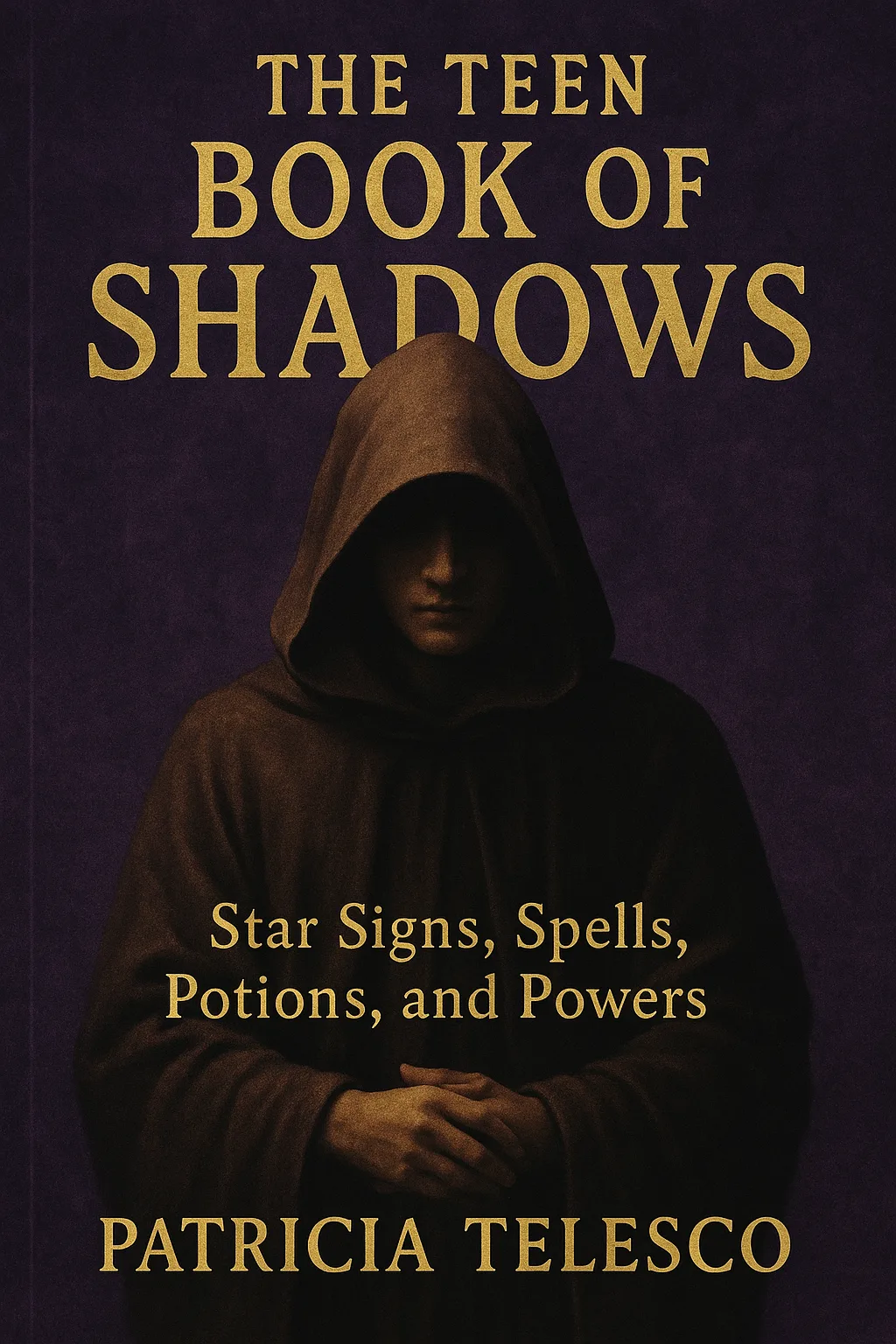 Book Cover Featuring the Title "The Teen Book of Shadows"