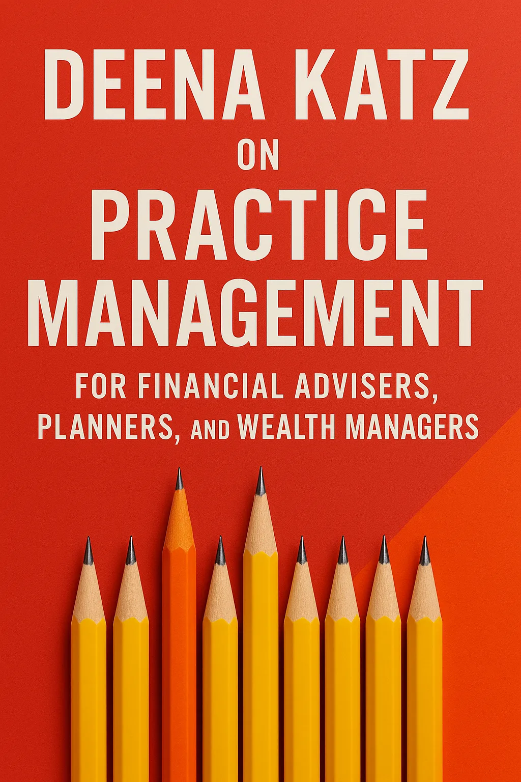 Book Cover Featuring the Text "Deena Katz on Practice Management