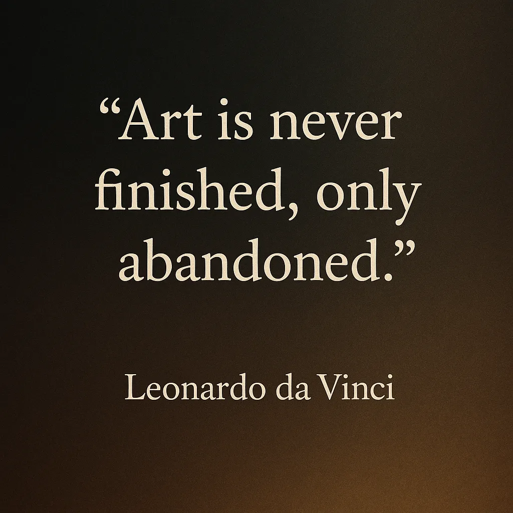 Quote Reading "Art Is Never