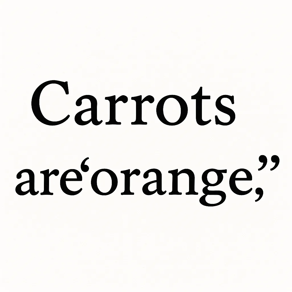 Provide a Single Sentence Consisting of One Word About Carrots