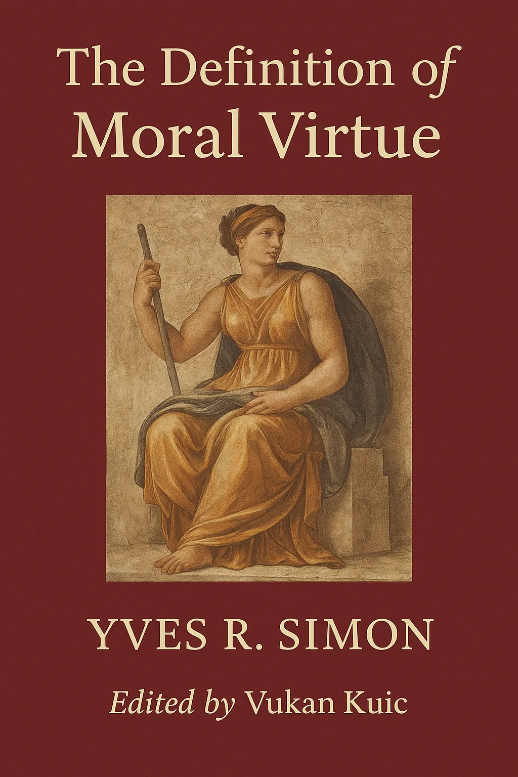 Maroon Book Cover Titled "The Definition of Moral Virtue"