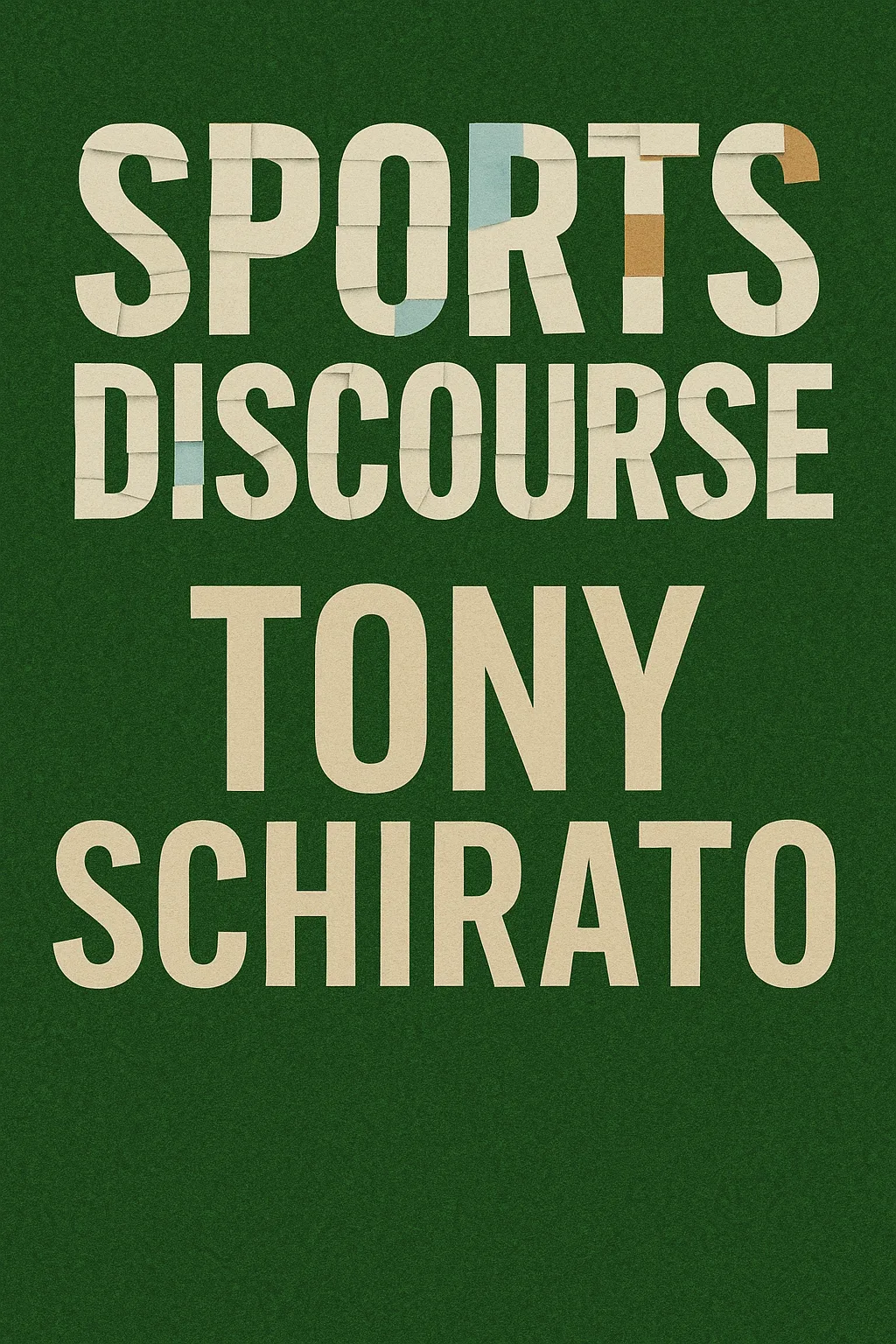 Book Cover Titled "Sports Discourse" by Tony Schirato