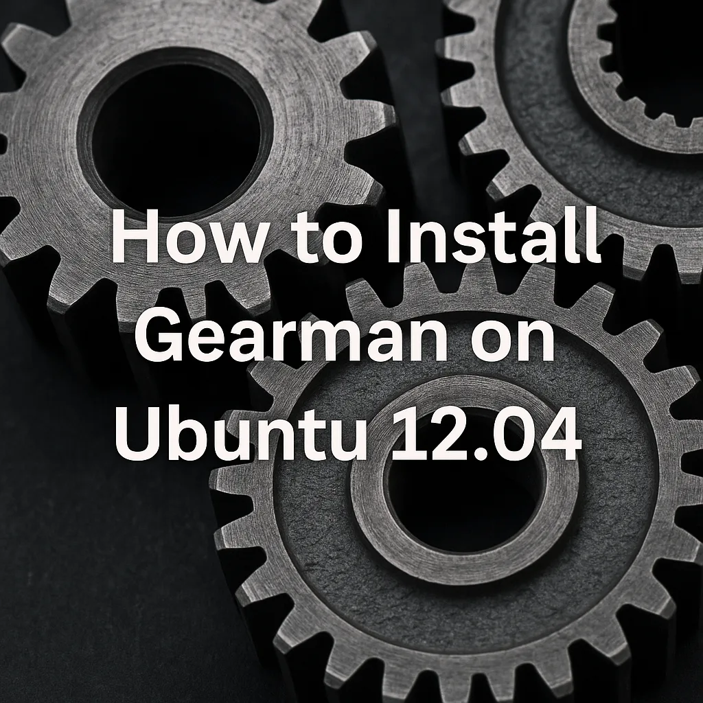 How to Install Gearman on Ubuntu 12.04 Text