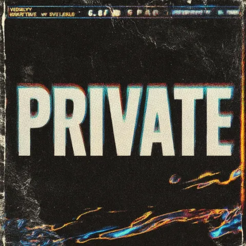 A flyer saying "private" with black background and vibes of a club flyer design