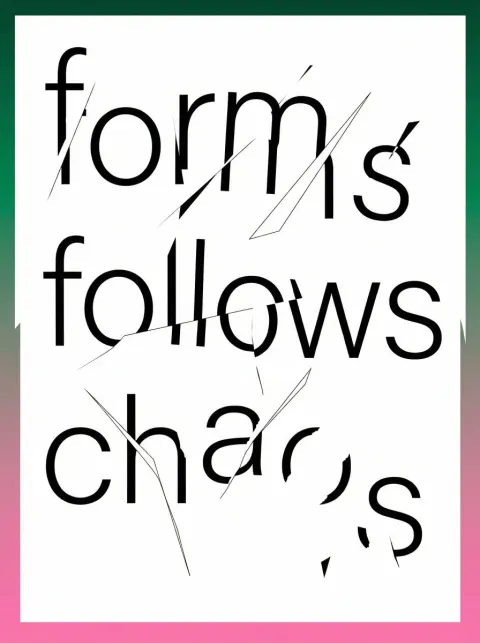 Deconstructed Chaos Typography Poster
