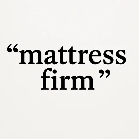 Provide a Two-word Phrase Related to Mattresses