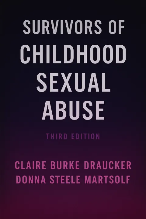Cover of the Book "Survivors of Childhood Sexual Abuse" (Third