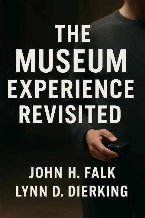 Book Cover of "The Museum Experience Revisited" by John H