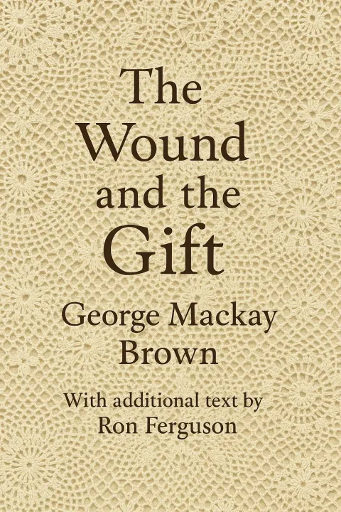 Book Cover Featuring the Title "The Wound and the Gift"