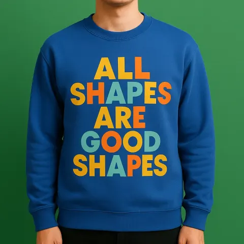 Person Wearing a Blue Sweatshirt with the Phrase "ALL SHAPES