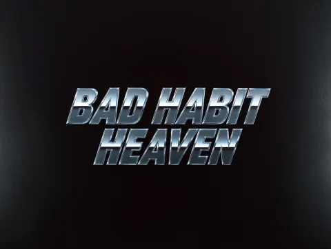 A airbrushed text by Hajime Sorayama right justified chrome bold font "BAD HABIT HEAVEN" isolated on